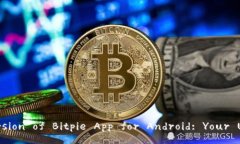 Discover the Latest Version of Bitpie App for Android: Your